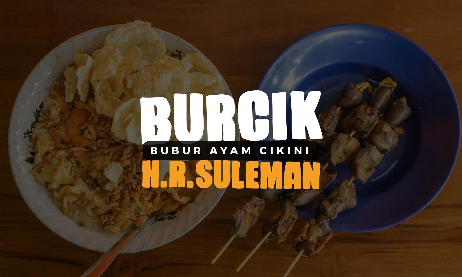 Kenyangnya Sarapan di Bubur Ayam Cikini H.R. Suleman