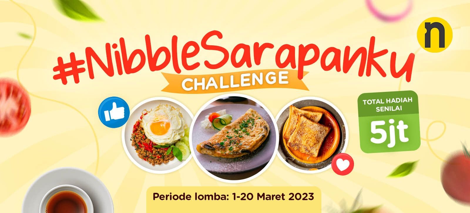 #NibbleSarapanku Challenge Berhadiah Total 5 Juta Rupiah!