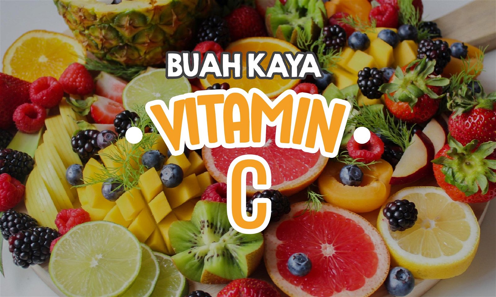 7 Jenis Buah Tinggi Vitamin C yang Nge-Boost Daya Tahan