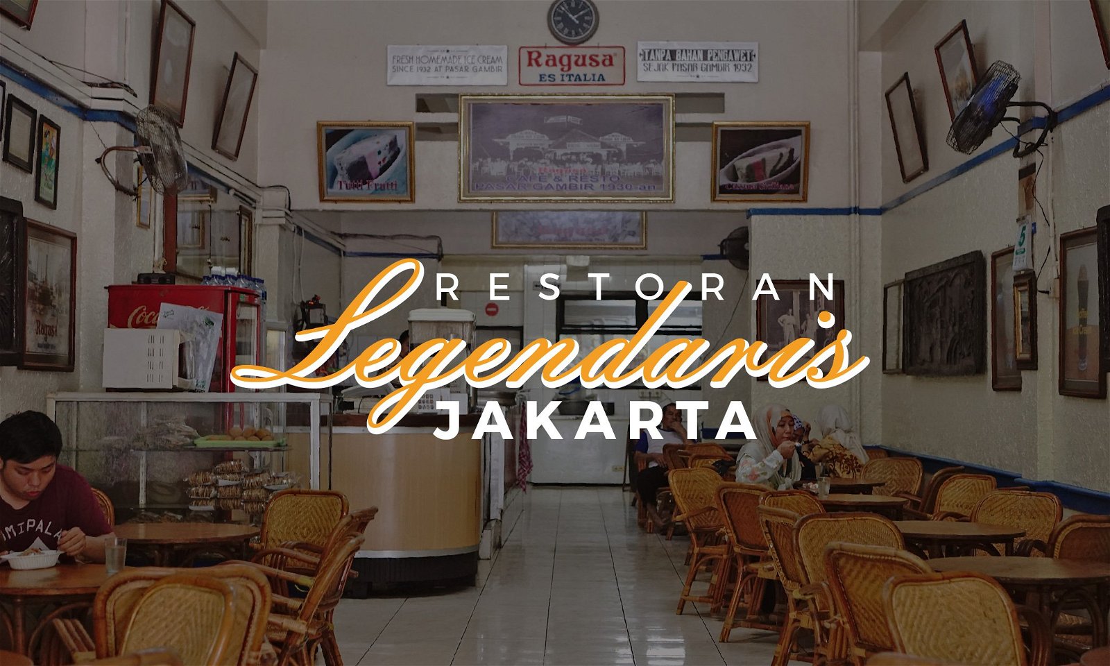11 Restoran Legendaris di Jakarta yang Masih Eksis